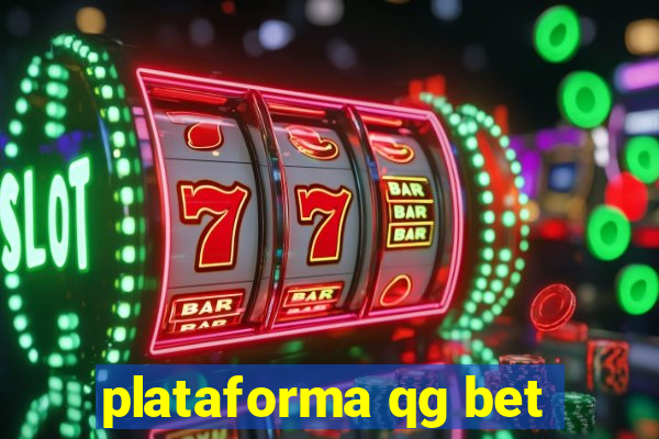 plataforma qg bet